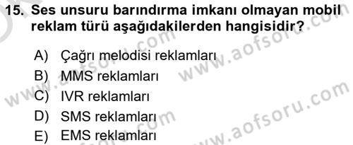 Medya ve Reklam Dersi 2024 - 2025 Yılı Yaz Okulu Sınav Soruları 15. Soru