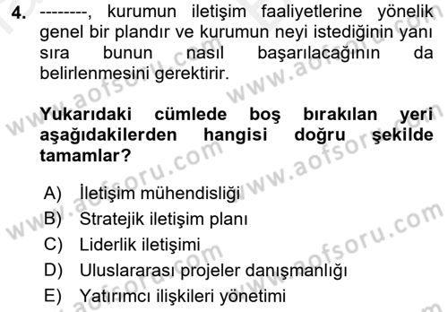 Medya İlişkileri Dersi 2017 - 2018 Yılı (Vize) Ara Sınav Soruları 4. Soru