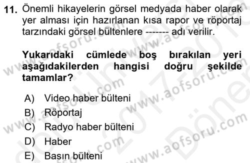 Medya İlişkileri Dersi 2017 - 2018 Yılı (Final) Dönem Sonu Sınav Soruları 11. Soru