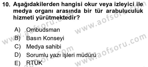 Medya İlişkileri Dersi 2018 - 2019 Yılı (Vize) Ara Sınav Soruları 10. Soru