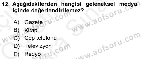 Medya İlişkileri Dersi 2018 - 2019 Yılı (Vize) Ara Sınav Soruları 12. Soru