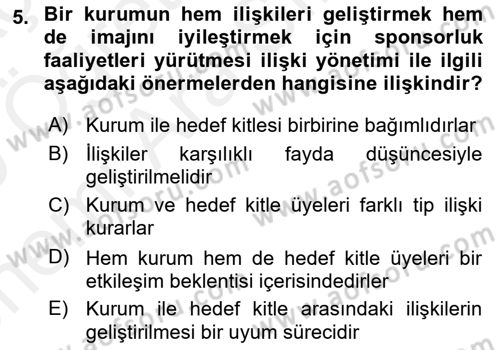 Medya İlişkileri Dersi 2018 - 2019 Yılı (Vize) Ara Sınav Soruları 5. Soru