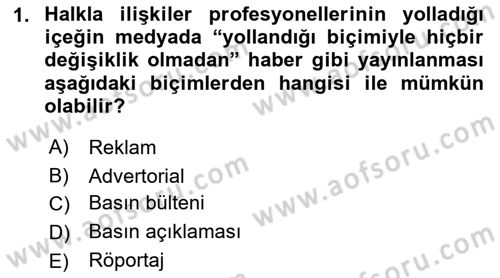 Medya İlişkileri Dersi 2018 - 2019 Yılı (Final) Dönem Sonu Sınav Soruları 1. Soru