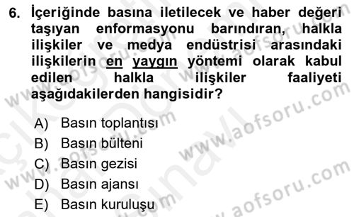 Medya İlişkileri Dersi 2018 - 2019 Yılı (Final) Dönem Sonu Sınav Soruları 6. Soru