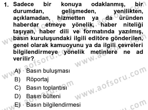 Medya İlişkileri Dersi 2018 - 2019 Yılı Yaz Okulu Sınav Soruları 1. Soru