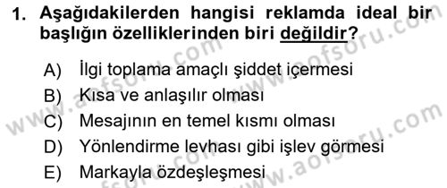 Medyada Dil Kullanımı Dersi 2017 - 2018 Yılı (Final) Dönem Sonu Sınav Soruları 1. Soru