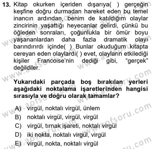 Medyada Dil Kullanımı Dersi 2018 - 2019 Yılı (Vize) Ara Sınav Soruları 13. Soru