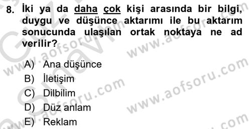 Medyada Dil Kullanımı Dersi 2019 - 2020 Yılı (Vize) Ara Sınav Soruları 8. Soru