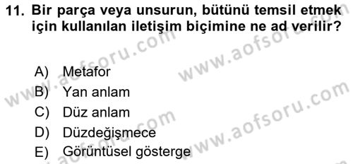 Medyada Dil Kullanımı Dersi 2021 - 2022 Yılı (Vize) Ara Sınav Soruları 11. Soru