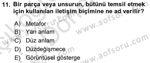 Medyada Dil Kullanımı Dersi 2023 - 2024 Yılı (Vize) Ara Sınav Soruları 11. Soru