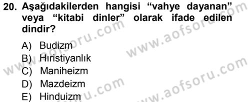 Mitoloji ve Din Dersi 2012 - 2013 Yılı (Vize) Ara Sınav Soruları 20. Soru