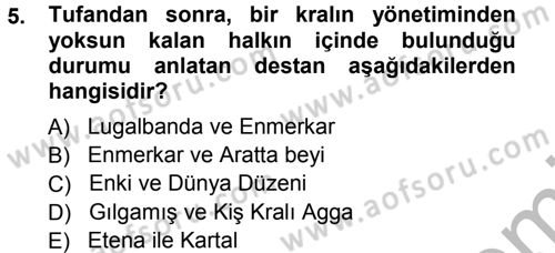 Mitoloji ve Din Dersi 2012 - 2013 Yılı (Vize) Ara Sınav Soruları 5. Soru