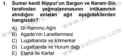 Mitoloji ve Din Dersi 2012 - 2013 Yılı (Final) Dönem Sonu Sınav Soruları 1. Soru