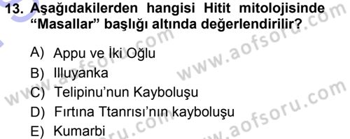 Mitoloji ve Din Dersi 2012 - 2013 Yılı (Final) Dönem Sonu Sınav Soruları 13. Soru