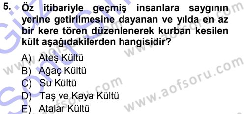 Mitoloji ve Din Dersi 2012 - 2013 Yılı (Final) Dönem Sonu Sınav Soruları 5. Soru