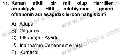 Mitoloji ve Din Dersi 2013 - 2014 Yılı (Vize) Ara Sınav Soruları 11. Soru