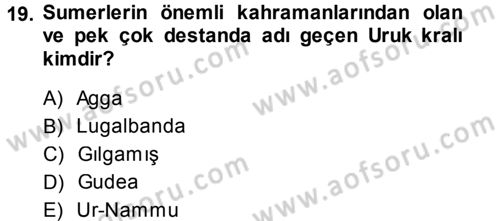 Mitoloji ve Din Dersi 2013 - 2014 Yılı (Vize) Ara Sınav Soruları 19. Soru