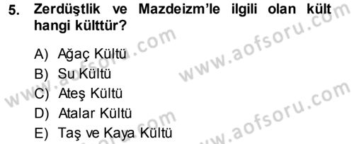 Mitoloji ve Din Dersi 2013 - 2014 Yılı (Vize) Ara Sınav Soruları 5. Soru