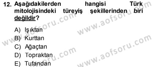 Mitoloji ve Din Dersi 2013 - 2014 Yılı (Final) Dönem Sonu Sınav Soruları 12. Soru