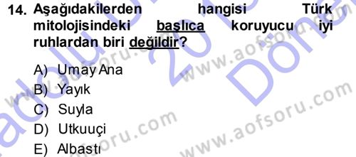Mitoloji ve Din Dersi 2013 - 2014 Yılı (Final) Dönem Sonu Sınav Soruları 14. Soru