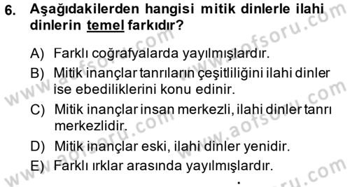 Mitoloji ve Din Dersi 2014 - 2015 Yılı (Vize) Ara Sınav Soruları 6. Soru