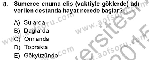Mitoloji ve Din Dersi 2014 - 2015 Yılı (Final) Dönem Sonu Sınav Soruları 8. Soru