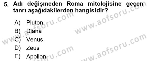 Mitoloji ve Din Dersi 2015 - 2016 Yılı (Final) Dönem Sonu Sınav Soruları 5. Soru