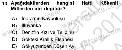 Mitoloji ve Din Dersi 2016 - 2017 Yılı (Vize) Ara Sınav Soruları 13. Soru