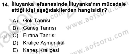 Mitoloji ve Din Dersi 2016 - 2017 Yılı (Vize) Ara Sınav Soruları 14. Soru