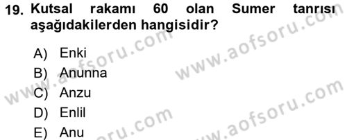 Mitoloji ve Din Dersi 2016 - 2017 Yılı (Vize) Ara Sınav Soruları 19. Soru