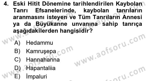 Mitoloji ve Din Dersi 2016 - 2017 Yılı (Final) Dönem Sonu Sınav Soruları 4. Soru