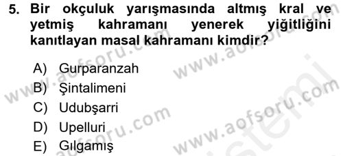 Mitoloji ve Din Dersi 2016 - 2017 Yılı (Final) Dönem Sonu Sınav Soruları 5. Soru
