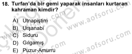 Mitoloji ve Din Dersi 2017 - 2018 Yılı (Vize) Ara Sınav Soruları 18. Soru