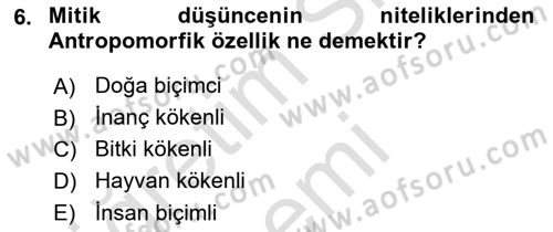 Mitoloji ve Din Dersi 2017 - 2018 Yılı (Vize) Ara Sınav Soruları 6. Soru