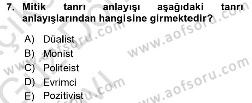 Mitoloji ve Din Dersi 2017 - 2018 Yılı (Vize) Ara Sınav Soruları 7. Soru