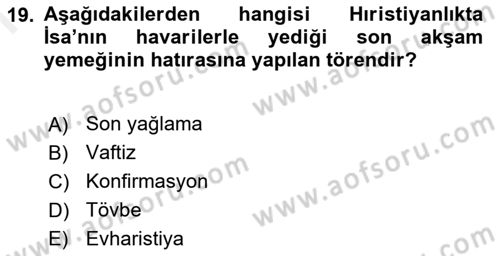 Mitoloji ve Din Dersi 2017 - 2018 Yılı (Final) Dönem Sonu Sınav Soruları 19. Soru