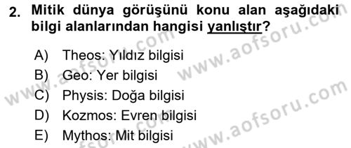 Mitoloji ve Din Dersi 2017 - 2018 Yılı (Final) Dönem Sonu Sınav Soruları 2. Soru