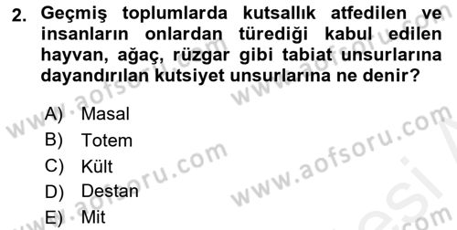 Mitoloji ve Din Dersi Ara Sınavı Deneme Sınav Soruları 2. Soru
