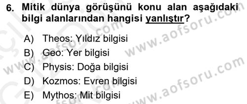 Mitoloji ve Din Dersi 2018 - 2019 Yılı (Vize) Ara Sınav Soruları 6. Soru