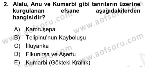 Mitoloji ve Din Dersi 2018 - 2019 Yılı (Final) Dönem Sonu Sınav Soruları 2. Soru
