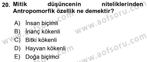 Mitoloji ve Din Dersi 2018 - 2019 Yılı (Final) Dönem Sonu Sınav Soruları 20. Soru