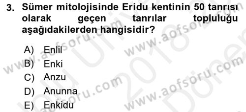 Mitoloji ve Din Dersi 2018 - 2019 Yılı (Final) Dönem Sonu Sınav Soruları 3. Soru
