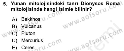 Mitoloji ve Din Dersi 2018 - 2019 Yılı (Final) Dönem Sonu Sınav Soruları 5. Soru