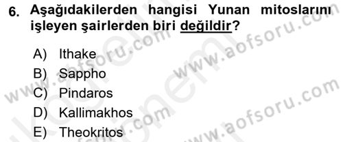 Mitoloji ve Din Dersi 2018 - 2019 Yılı (Final) Dönem Sonu Sınav Soruları 6. Soru