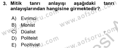Mitoloji ve Din Dersi 2018 - 2019 Yılı Yaz Okulu Sınav Soruları 3. Soru