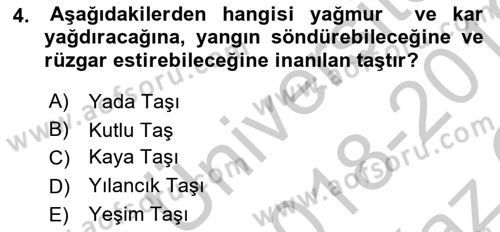 Mitoloji ve Din Dersi 2018 - 2019 Yılı Yaz Okulu Sınav Soruları 4. Soru