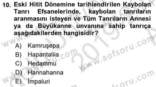 Mitoloji ve Din Dersi 2019 - 2020 Yılı (Vize) Ara Sınav Soruları 10. Soru