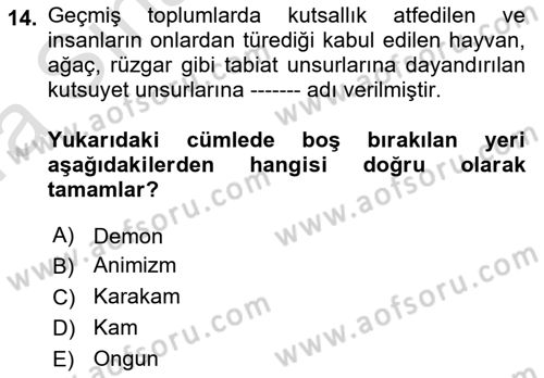 Mitoloji ve Din Dersi 2019 - 2020 Yılı (Vize) Ara Sınav Soruları 14. Soru
