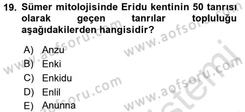 Mitoloji ve Din Dersi 2019 - 2020 Yılı (Vize) Ara Sınav Soruları 19. Soru