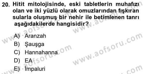 Mitoloji ve Din Dersi 2019 - 2020 Yılı (Vize) Ara Sınav Soruları 20. Soru